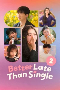 Read more about the article Better Late Than Single S02 (Complete) | Korean Drama