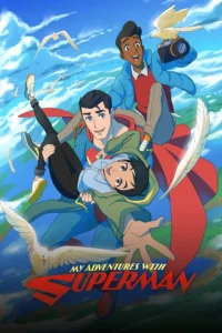 Read more about the article My Adventures with Superman S03 (Episode 1 – 10 Added) | TV Series