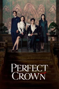 Read more about the article Perfect Crown S01 (Complete) | Korean Series