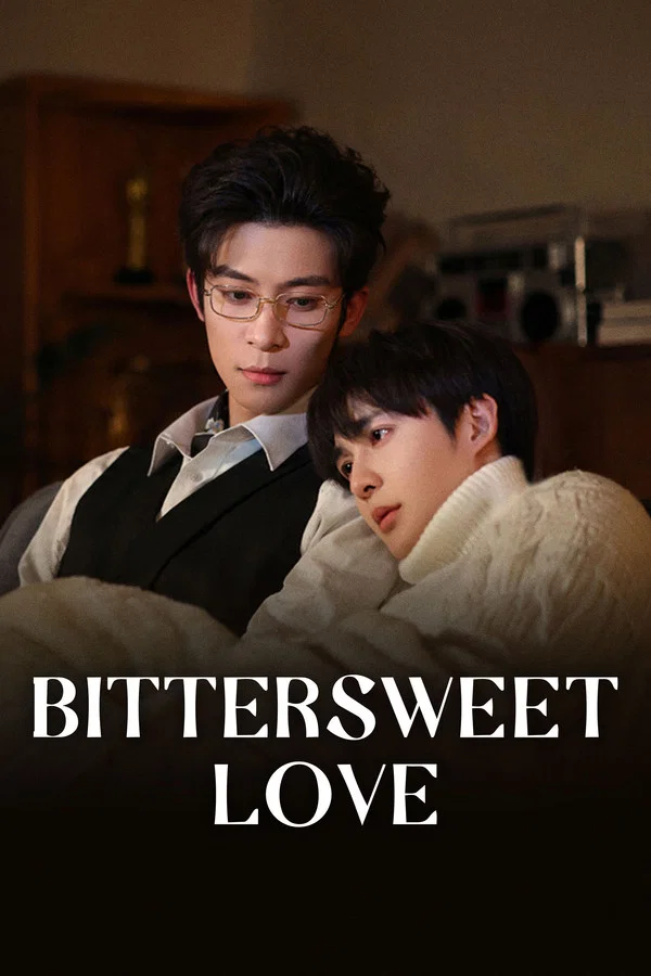 Read more about the article Bittersweet Love S01 (Episode 1 – 11 Added) | Chinese Series