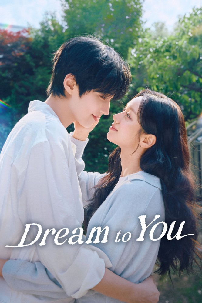 Read more about the article Dream to You S01 (Complete) | Korean Series