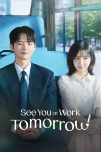 Read more about the article See You at Work Tomorrow S01 (Complete) | Korean Series