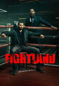 Read more about the article Fightland S04 (Episode 6 Added) | TV Series