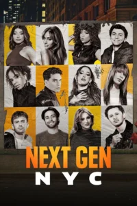 Read more about the article Next Gen NYC S02 (Episode 9 Added) | Tv Series