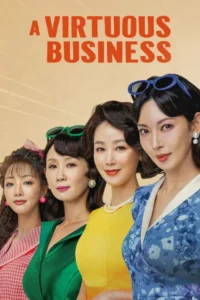 Read more about the article A Virtuous Business S01 (Complete) | Korean Series