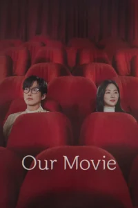 Read more about the article Our Movie S01 (Complete) | Korean Series