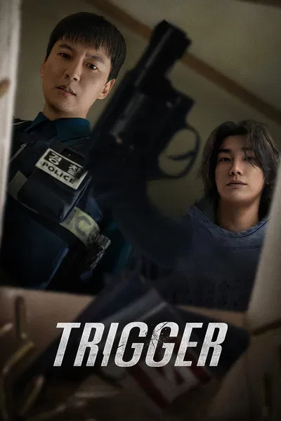 Read more about the article Trigger S01 (Complete) | Korean Series
