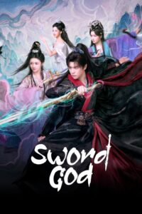 Read more about the article Sword God S01 (Complete) | Chinese Series