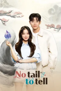 Read more about the article No Tail to Tell S01 (Complete) | Korean Series