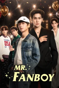 Read more about the article Mr. Fanboy S01 (Episode 1 – 4 Added) | Thai Series