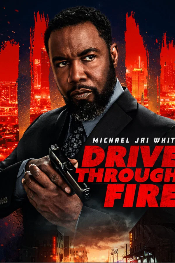 Read more about the article Drive Through Fire (2026)