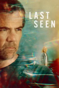 Read more about the article Last Seen S01 (Episode 4 Added) | Tv Series