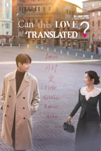 Read more about the article Can This Love Be Translated S01 (Complete) | Korean Series