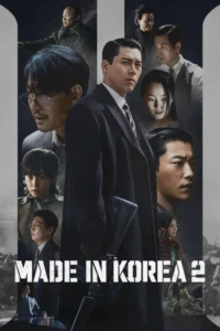 Read more about the article Made in Korea S02 (Episode 1 & 2 Added) | Korean Series