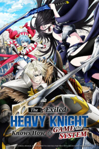 Read more about the article The Exiled Heavy Knight Knows How to Game the System S01 (Episode 1 – 14 Added) | Anime Series